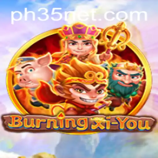 Exploring the Exciting World of BurningXiYou: A Deep Dive into the Game Dynamics and the Rise of PH35